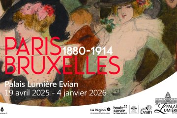 Exposition "Paris-Bruxelles, 1880-1914. L'Effervescence des visions artistiques»_Évian-les-Bains