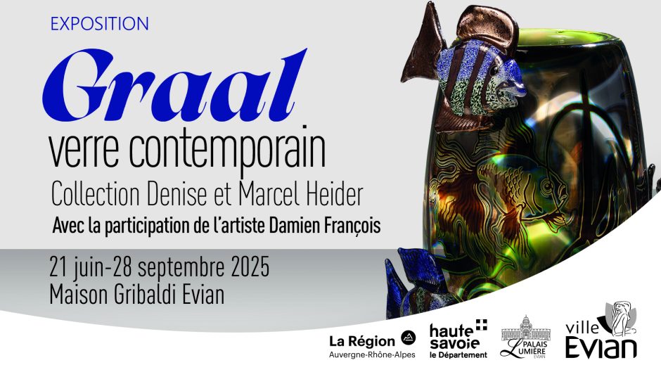 © Exposition " Graal", Verre contemporain. Collection Denise et Marcel Heider._Évian-les-Bains - Ville d'Evian