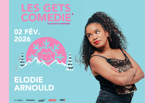 Les Gets Comédie - Élodie Arnould