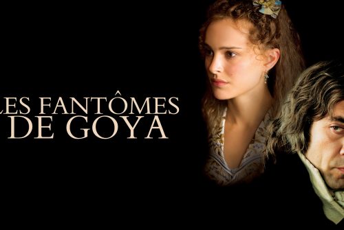 PROJECTION AU CINÉMA CORSO  Les Fantômes de Goya